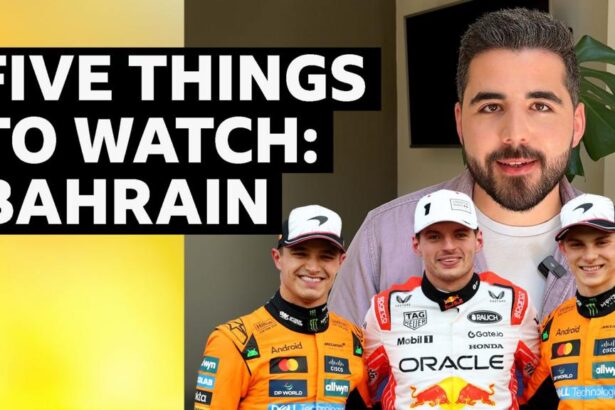 Five things to know before Bahrain Grand Prix
